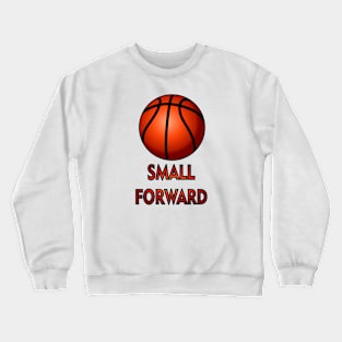 Basketball Small Forward Crewneck Sweatshirt